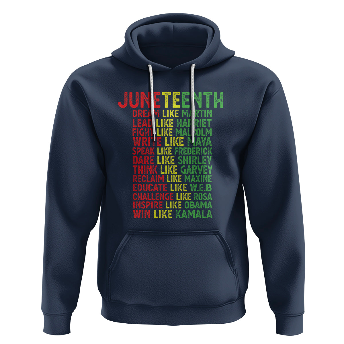Happy Juneteenth Hoodie Dream Like Leaders - Wonder Print Shop