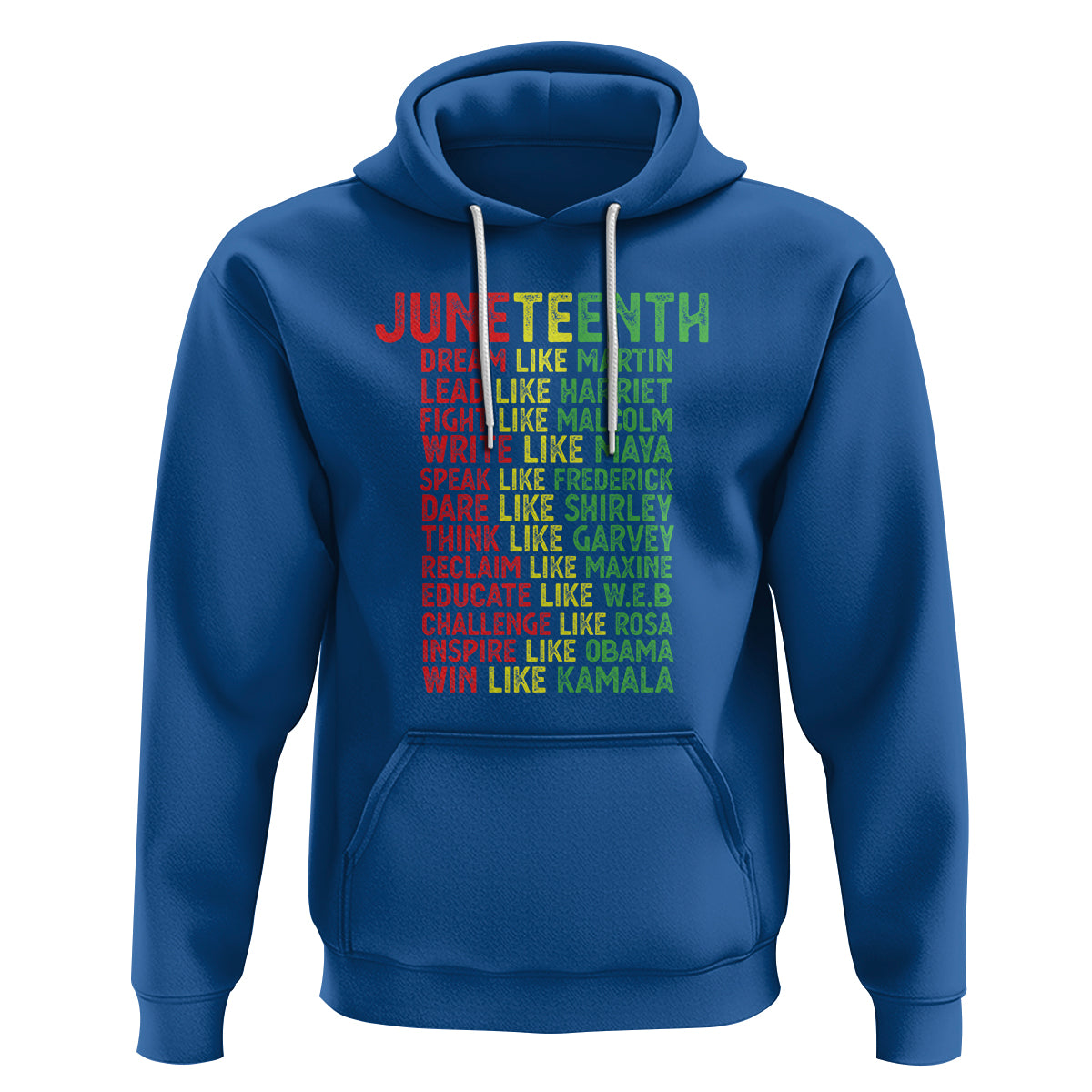 Happy Juneteenth Hoodie Dream Like Leaders - Wonder Print Shop