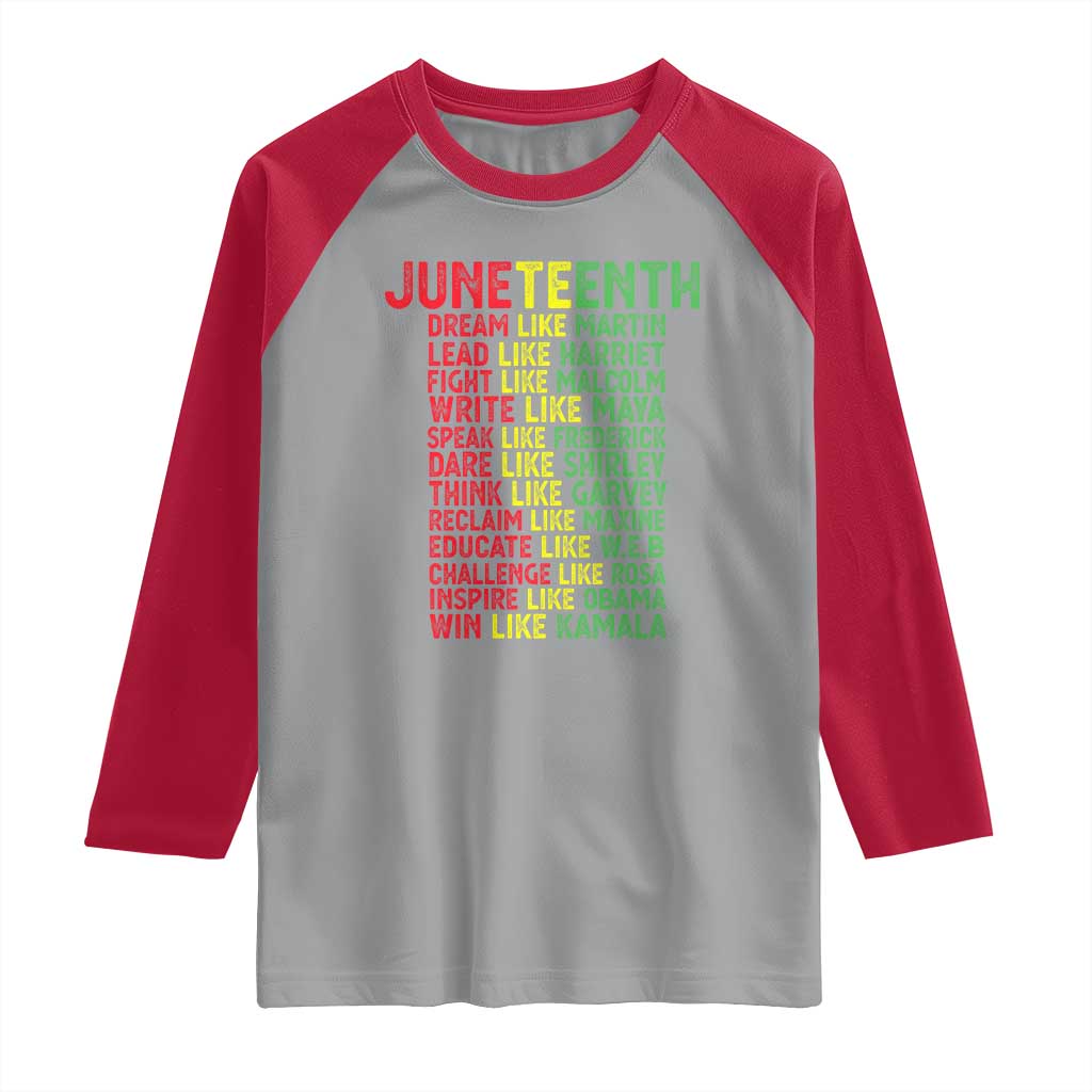 Happy Juneteenth Raglan Shirt Dream Like Leaders