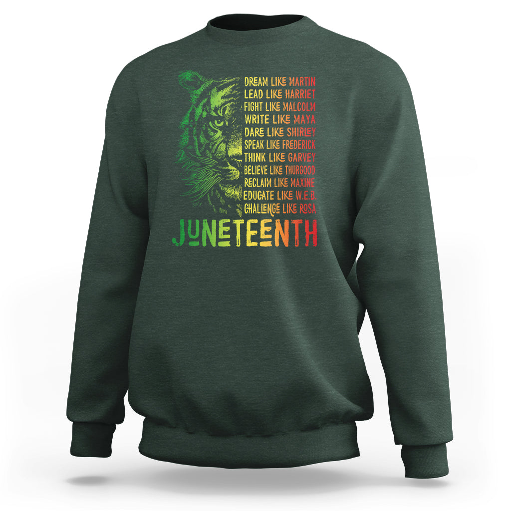 Juneteenth Sweatshirt Dream Like Leaders - Wonder Print Shop
