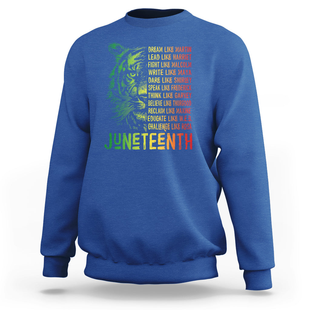 Juneteenth Sweatshirt Dream Like Leaders - Wonder Print Shop