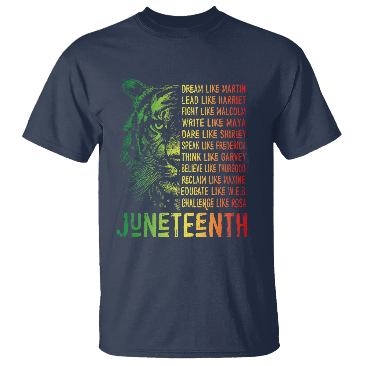 Juneteenth T Shirt Dream Like Leaders - Wonder Print Shop