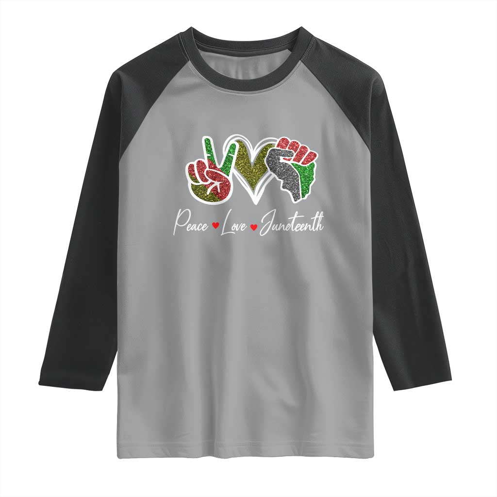 Peace Love Juneteenth Raglan Shirt Black Freedom