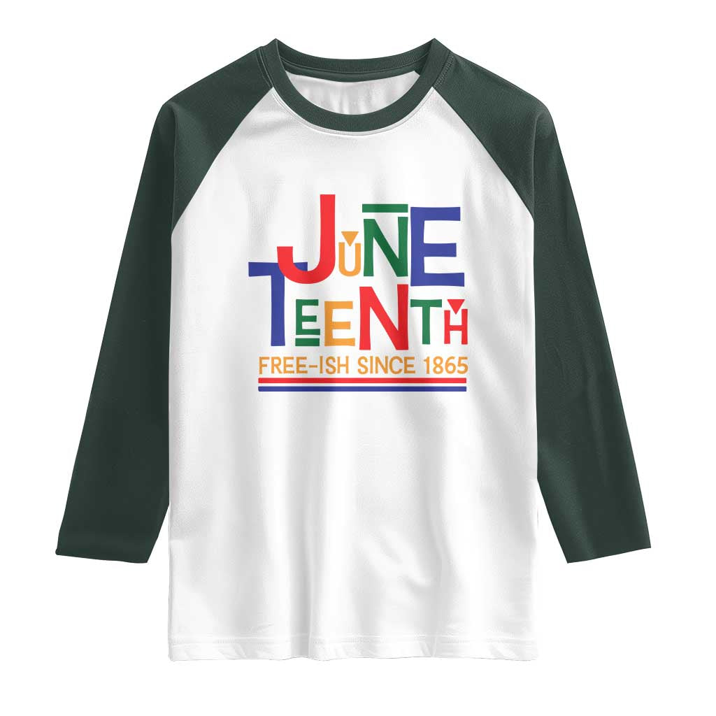 Free Ish Raglan Shirt Juneteenth Celebration Since 1865 Retro