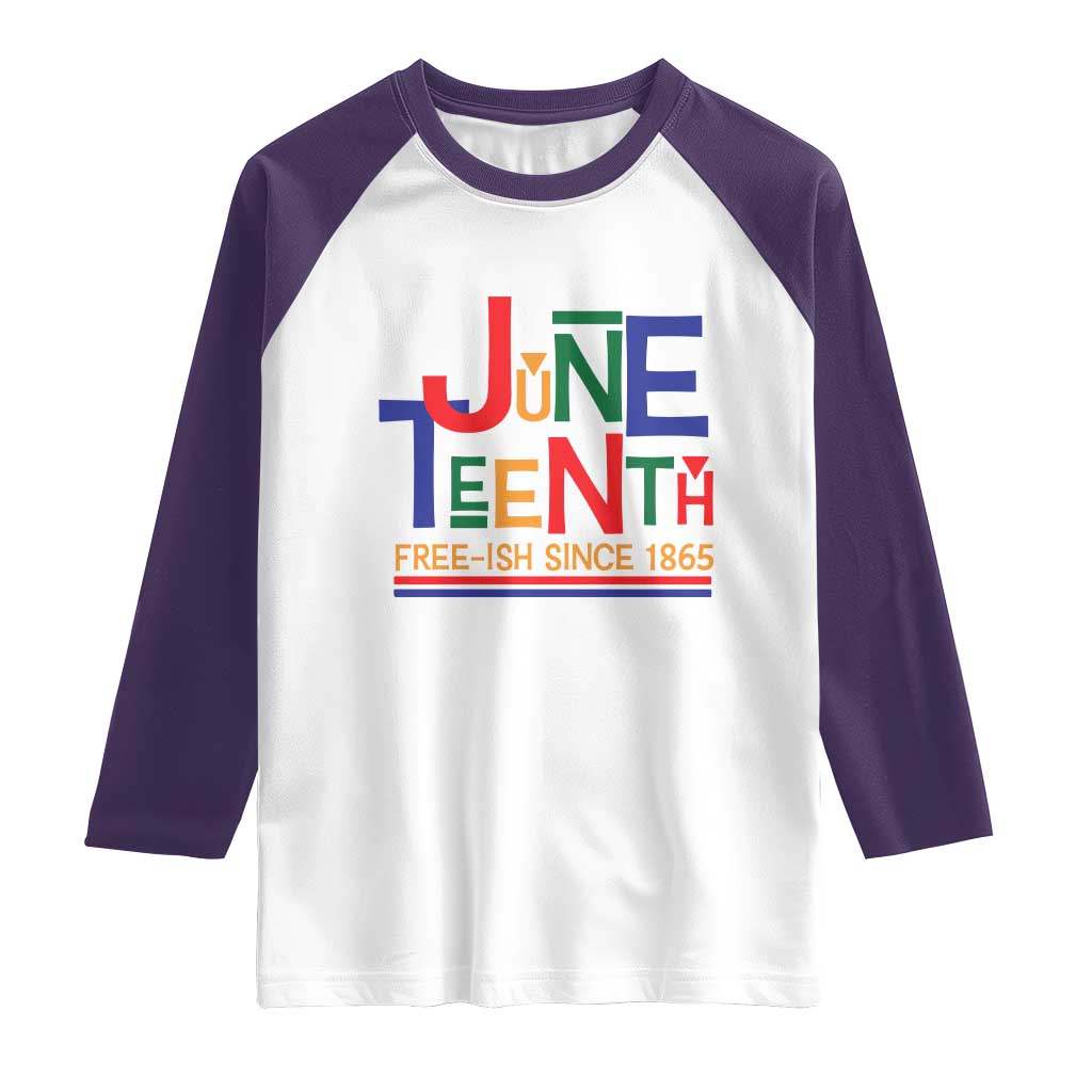 Free Ish Raglan Shirt Juneteenth Celebration Since 1865 Retro