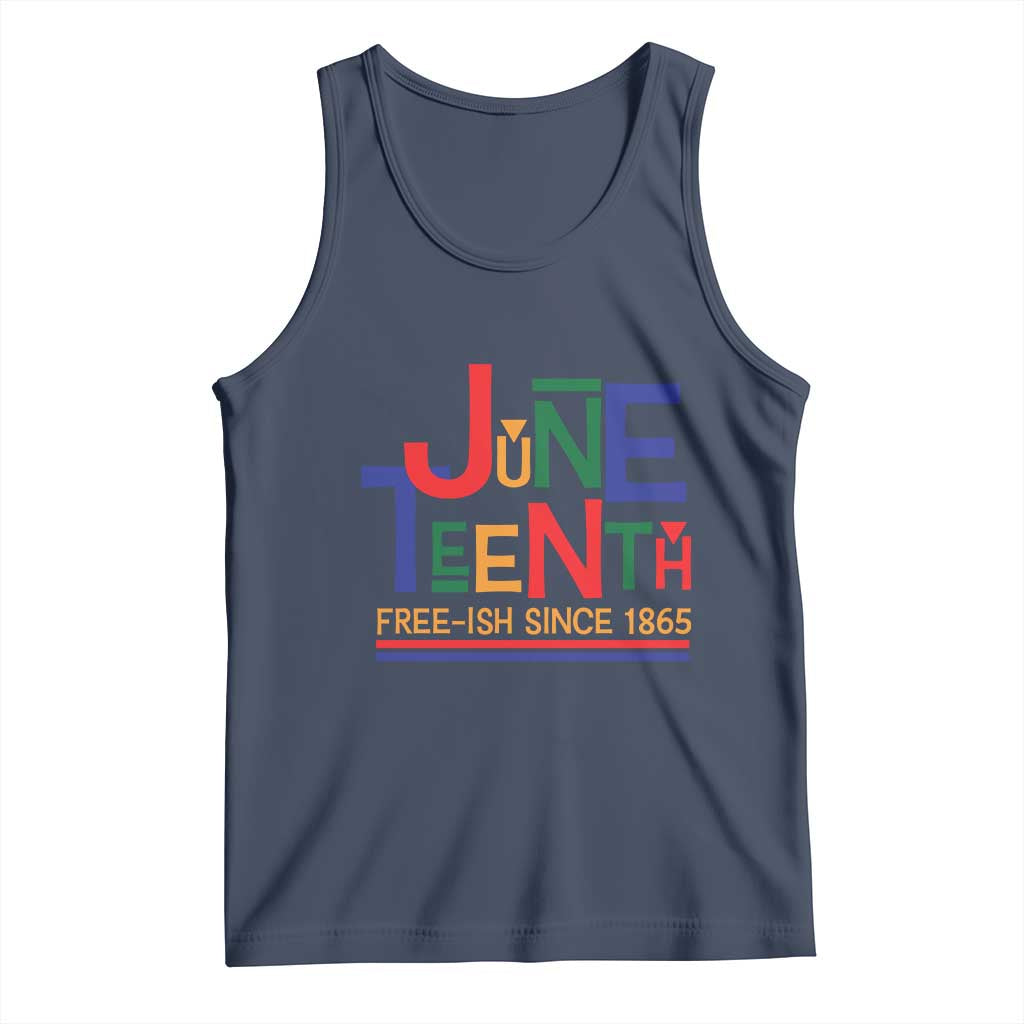 Free Ish Tank Top Juneteenth Celebration Since 1865 Retro