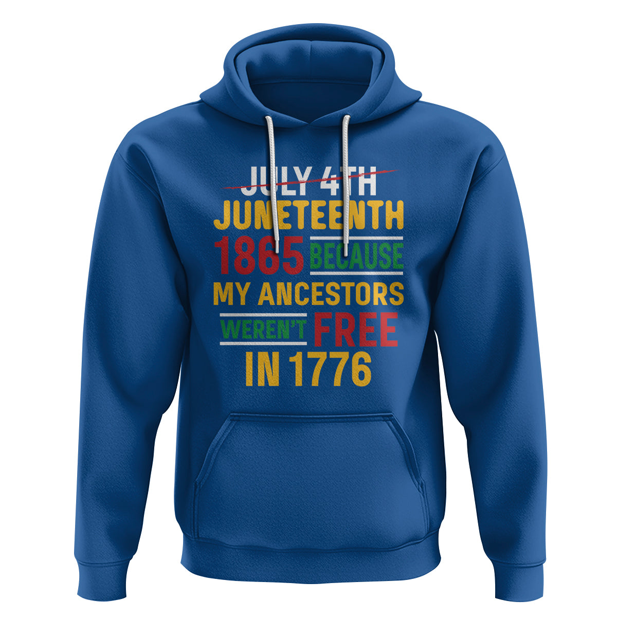 July 4th Juneteenth Hoodie July 4th Juneteenth - My Ancestors Weren't Free - Wonder Print Shop