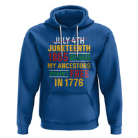 July 4th Juneteenth Hoodie July 4th Juneteenth - My Ancestors Weren't Free - Wonder Print Shop