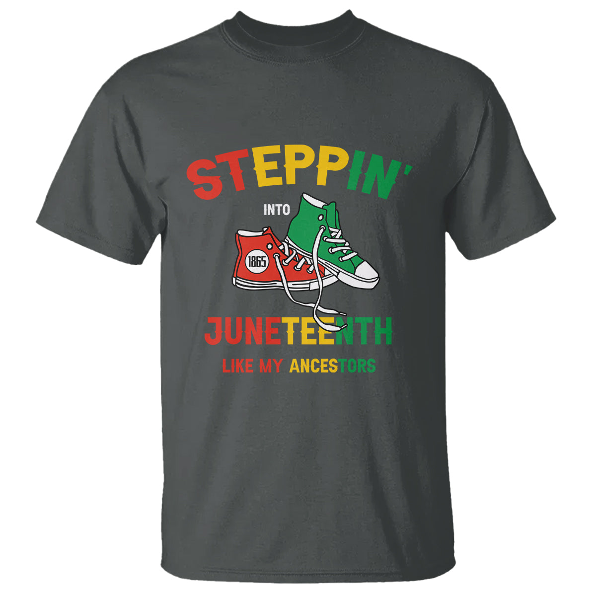 Stepping into Juneteenth T Shirt Like My Ancestors Sneakers 1865 - Wonder Print Shop