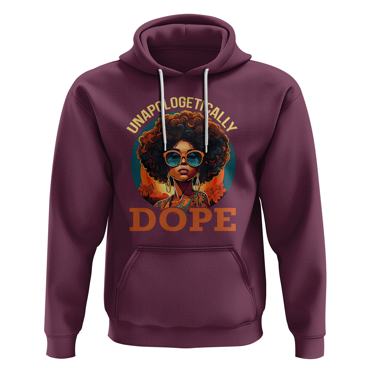 Black Women Unapologetically Dope Juneteenth Black History Hoodie - Wonder Print Shop