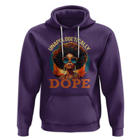 Black Women Unapologetically Dope Juneteenth Black History Hoodie - Wonder Print Shop