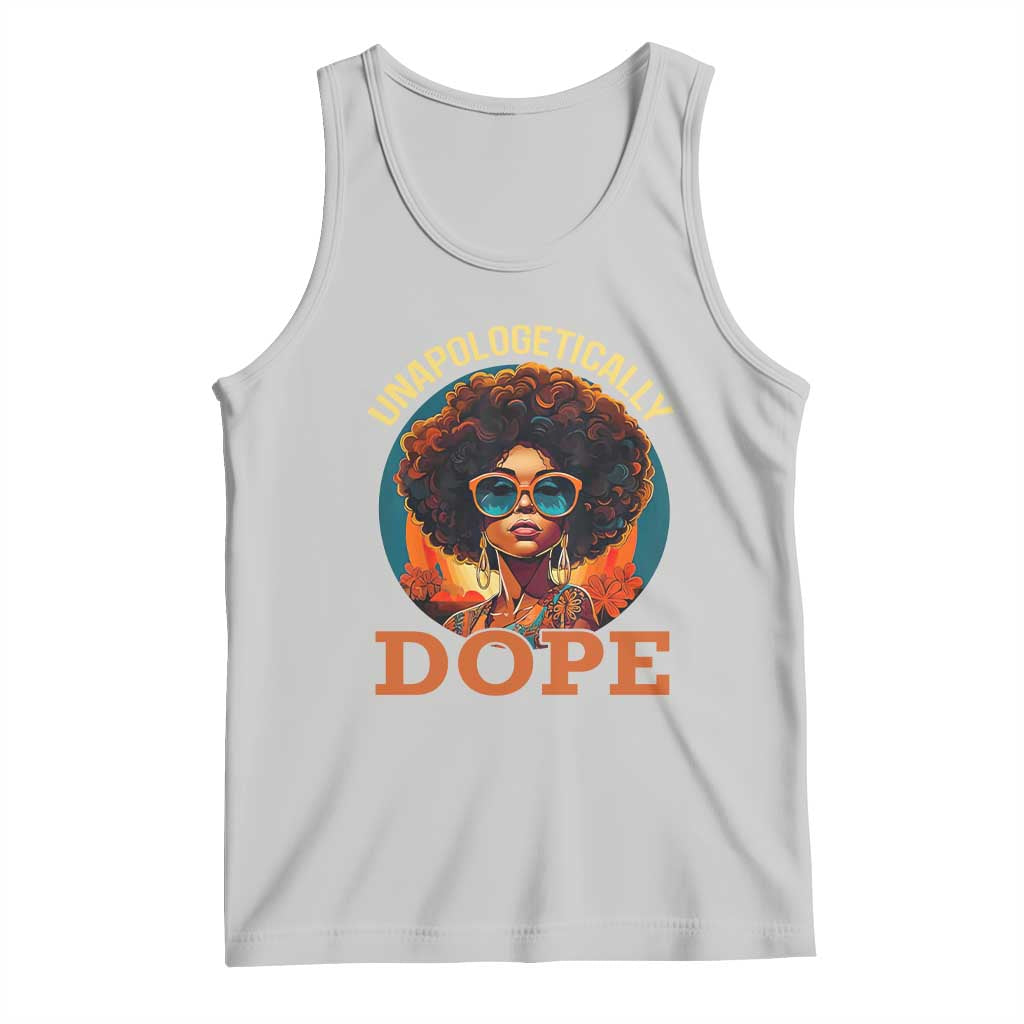 Black Women Unapologetically Dope Tank Top Juneteenth Black History