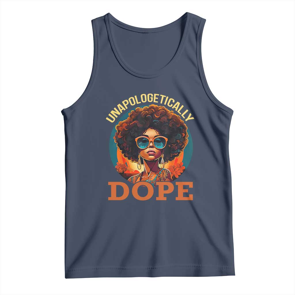 Black Women Unapologetically Dope Tank Top Juneteenth Black History