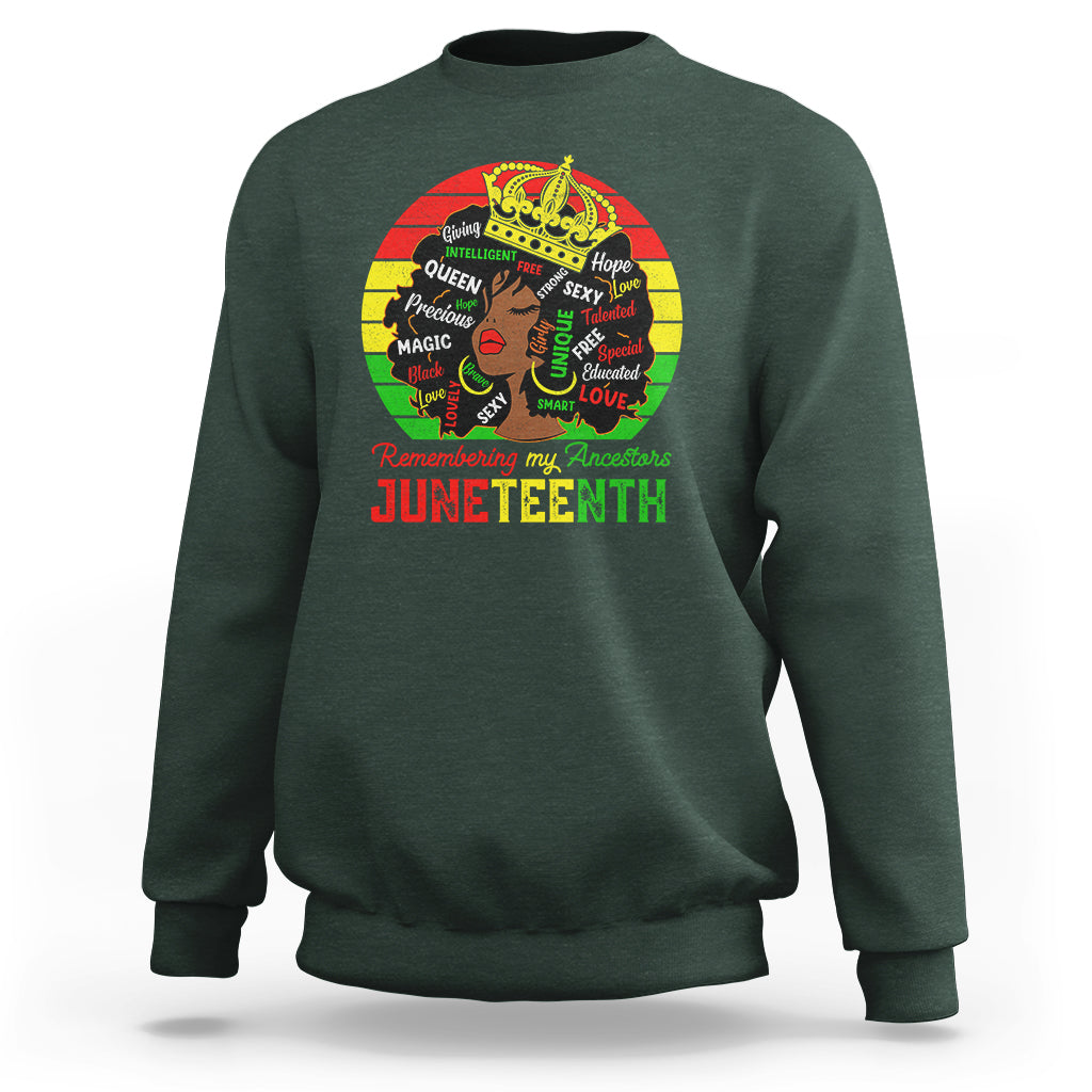 Black Women Sweatshirt Remembering My Ancestors Juneteenth Celebrate - Wonder Print Shop