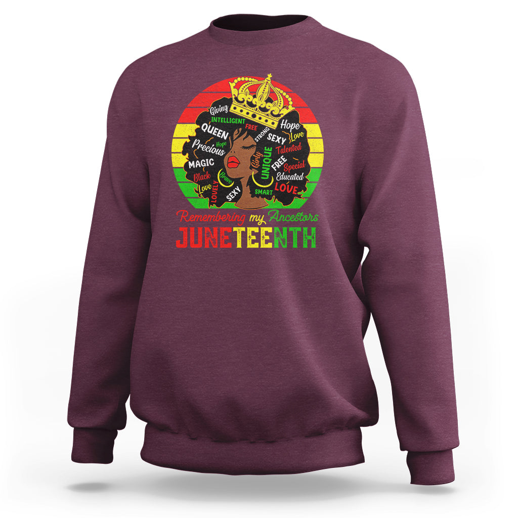 Black Women Sweatshirt Remembering My Ancestors Juneteenth Celebrate - Wonder Print Shop