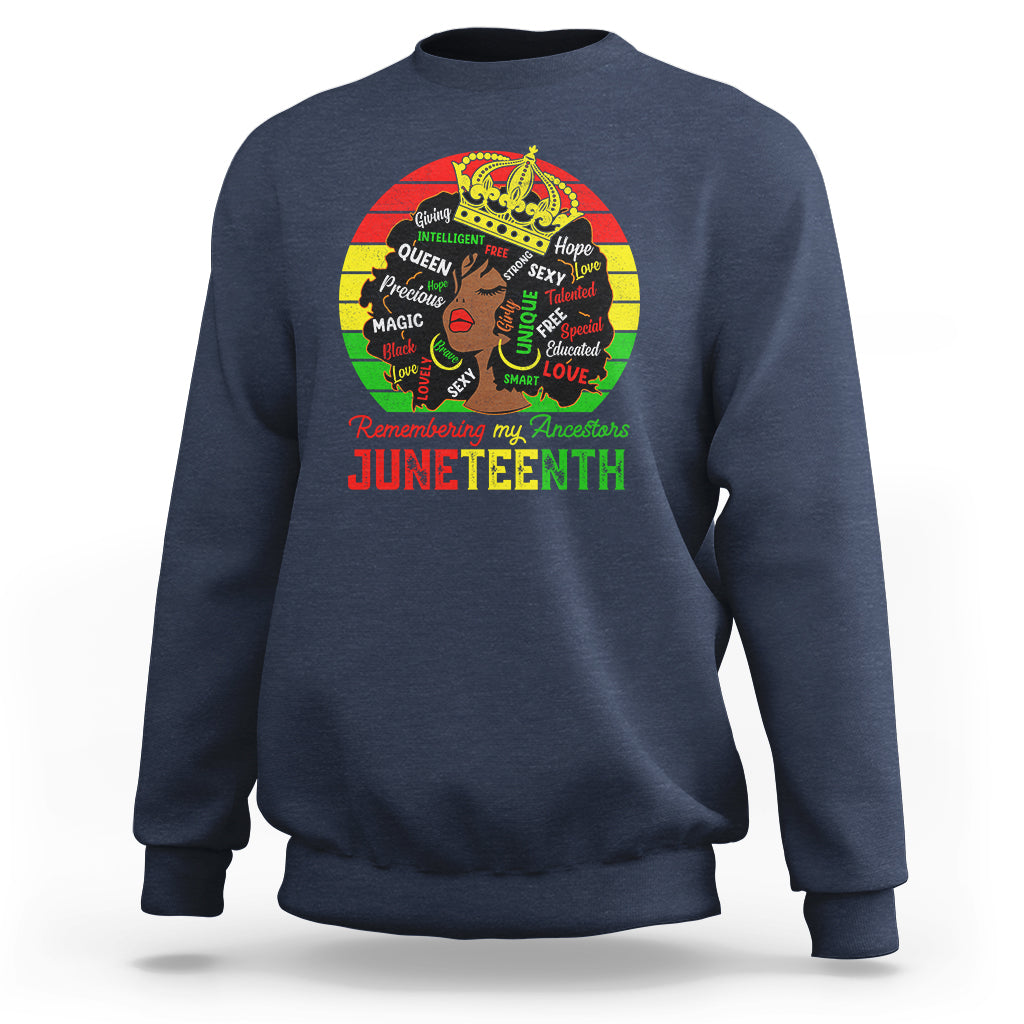 Black Women Sweatshirt Remembering My Ancestors Juneteenth Celebrate - Wonder Print Shop