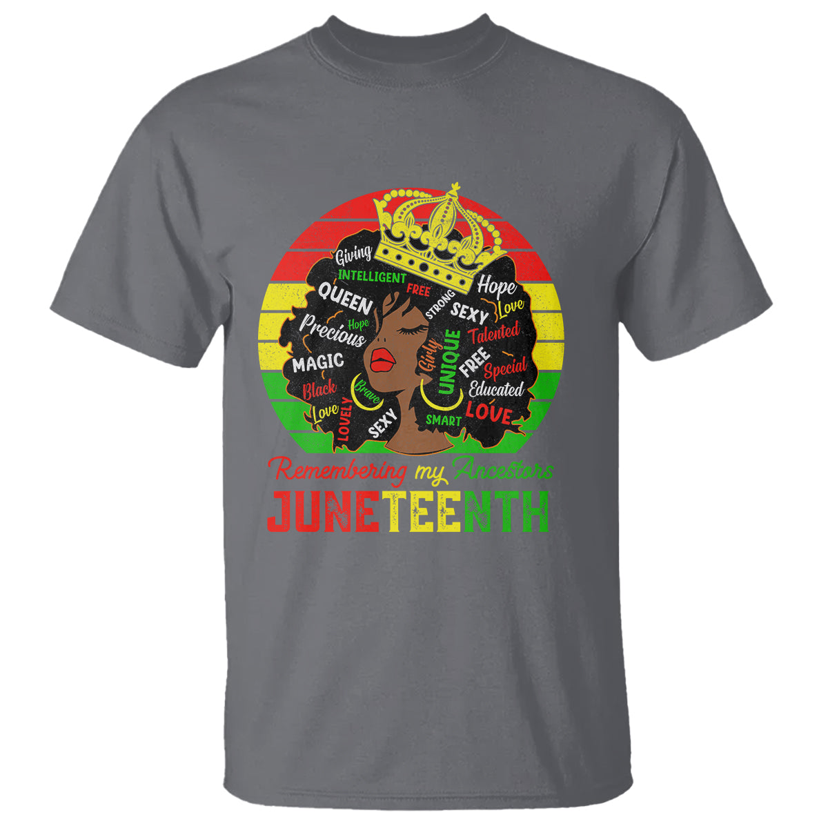 Black Women T Shirt Remembering My Ancestors Juneteenth Celebrate - Wonder Print Shop