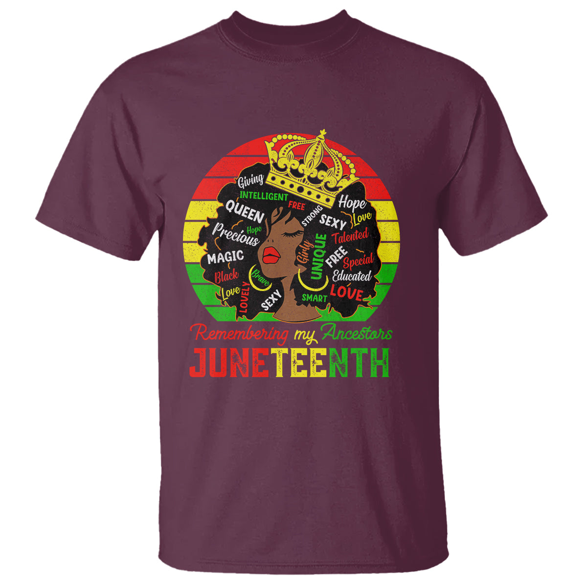 Black Women T Shirt Remembering My Ancestors Juneteenth Celebrate - Wonder Print Shop