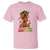 Remembering My Ancestors Juneteenth Celebrate Black Women T Shirt - Wonder Print Shop