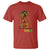 Remembering My Ancestors Juneteenth Celebrate Black Women T Shirt - Wonder Print Shop