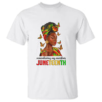 Remembering My Ancestors Juneteenth Celebrate Black Women T Shirt - Wonder Print Shop