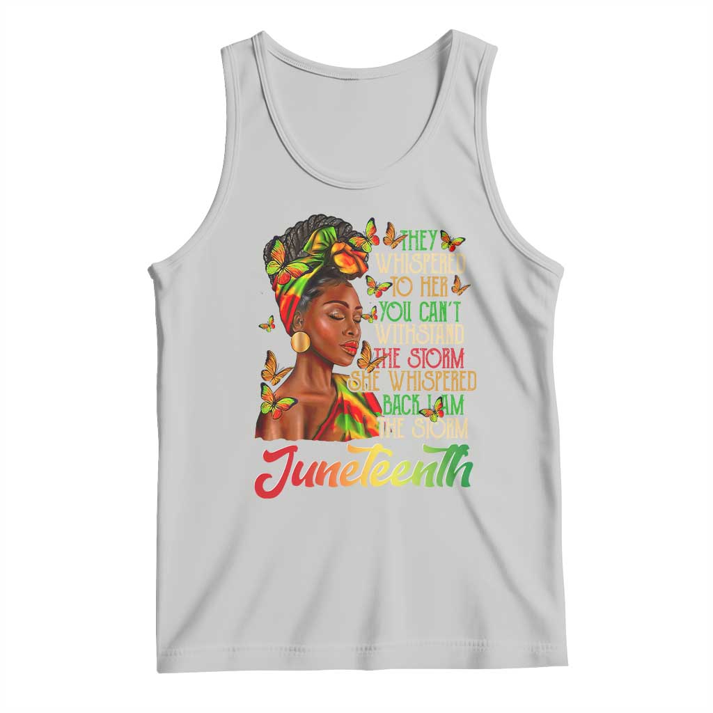 Juneteenth Black Women Tank Top I Am The Storm Black History Month
