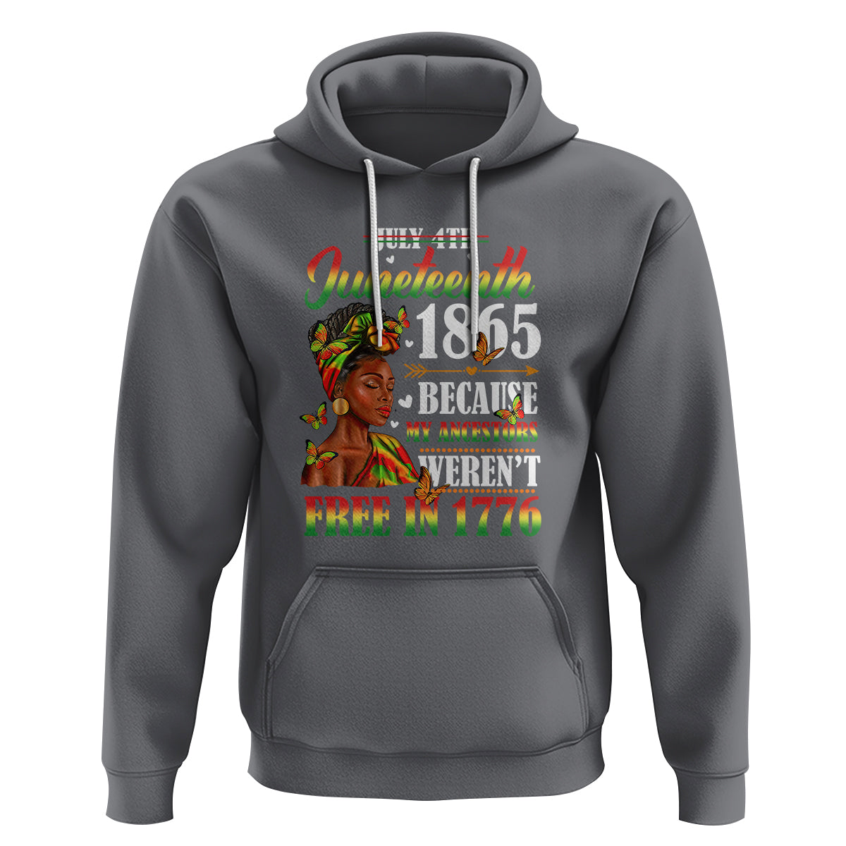 Juneteenth Hoodie For Black Women Because My Ancestor Weren't Free 1776 - Wonder Print Shop