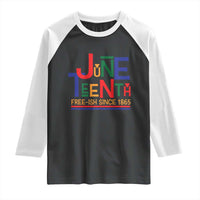 Free Ish Since 1865 Raglan Shirt Juneteenth Celebration Retro
