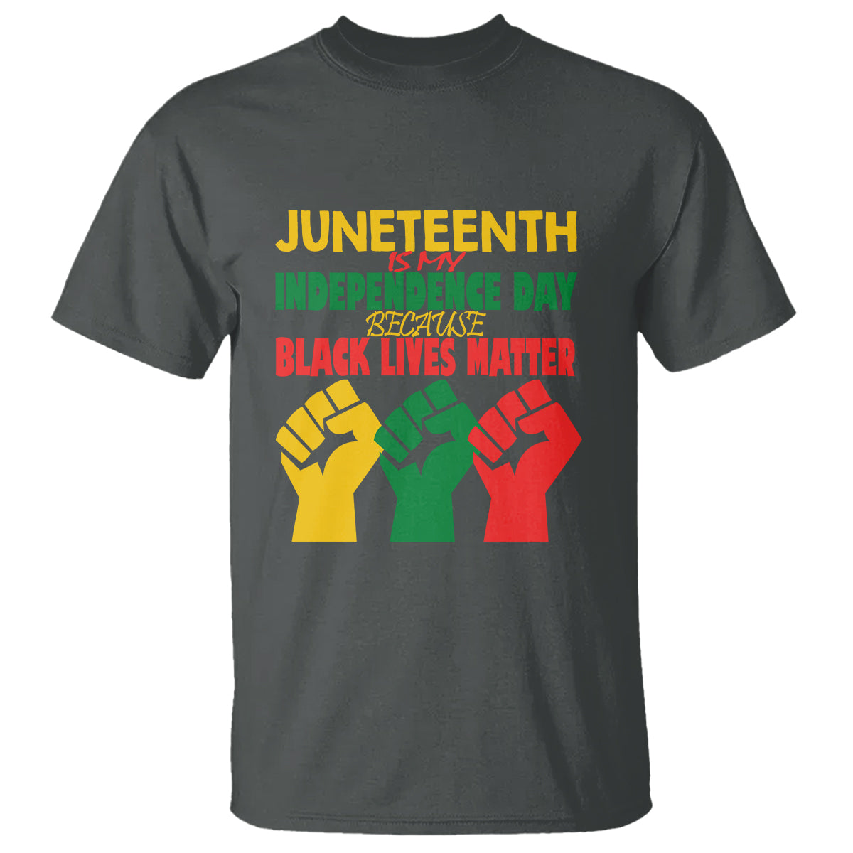 Juneteenth Is My Independence Day T Shirt Because BLM - Wonder Print Shop