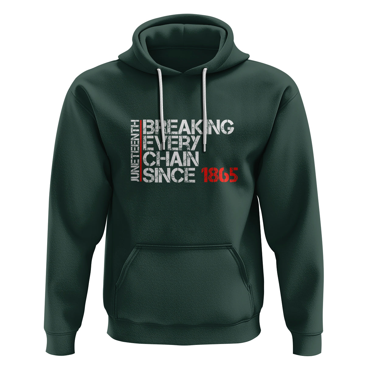 Juneteenth Breaking Every Chain Hoodie Since 1865 - Wonder Print Shop