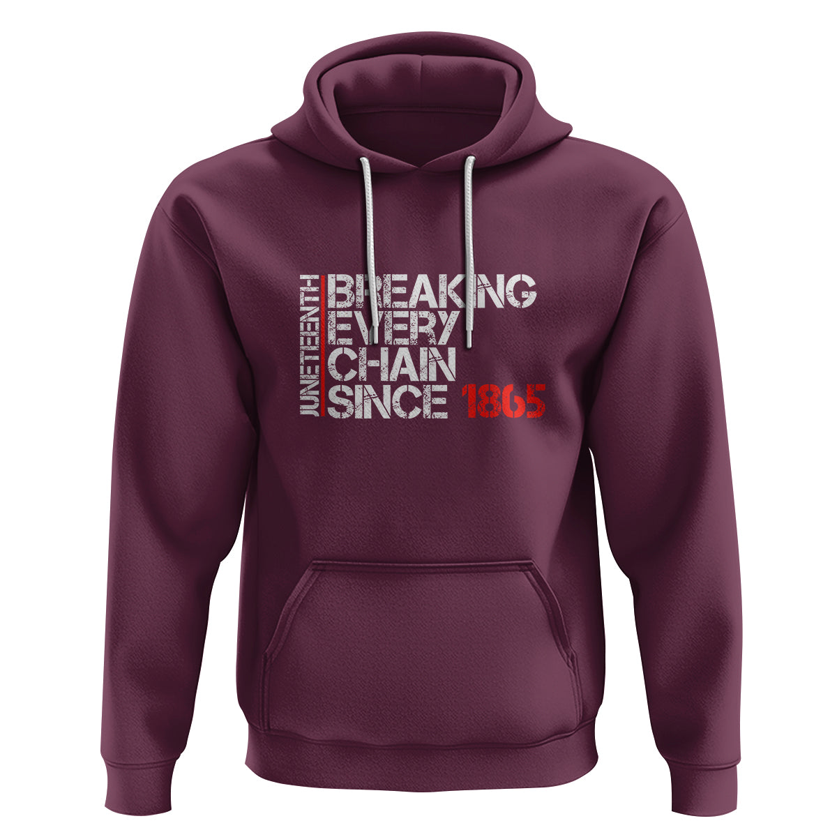 Juneteenth Breaking Every Chain Hoodie Since 1865 - Wonder Print Shop