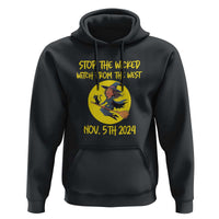 Halloween Witchy Hoodie Stop The Wicked From The West
