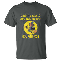 Halloween Witchy T Shirt Stop The Wicked From The West - Wonder Print Shop