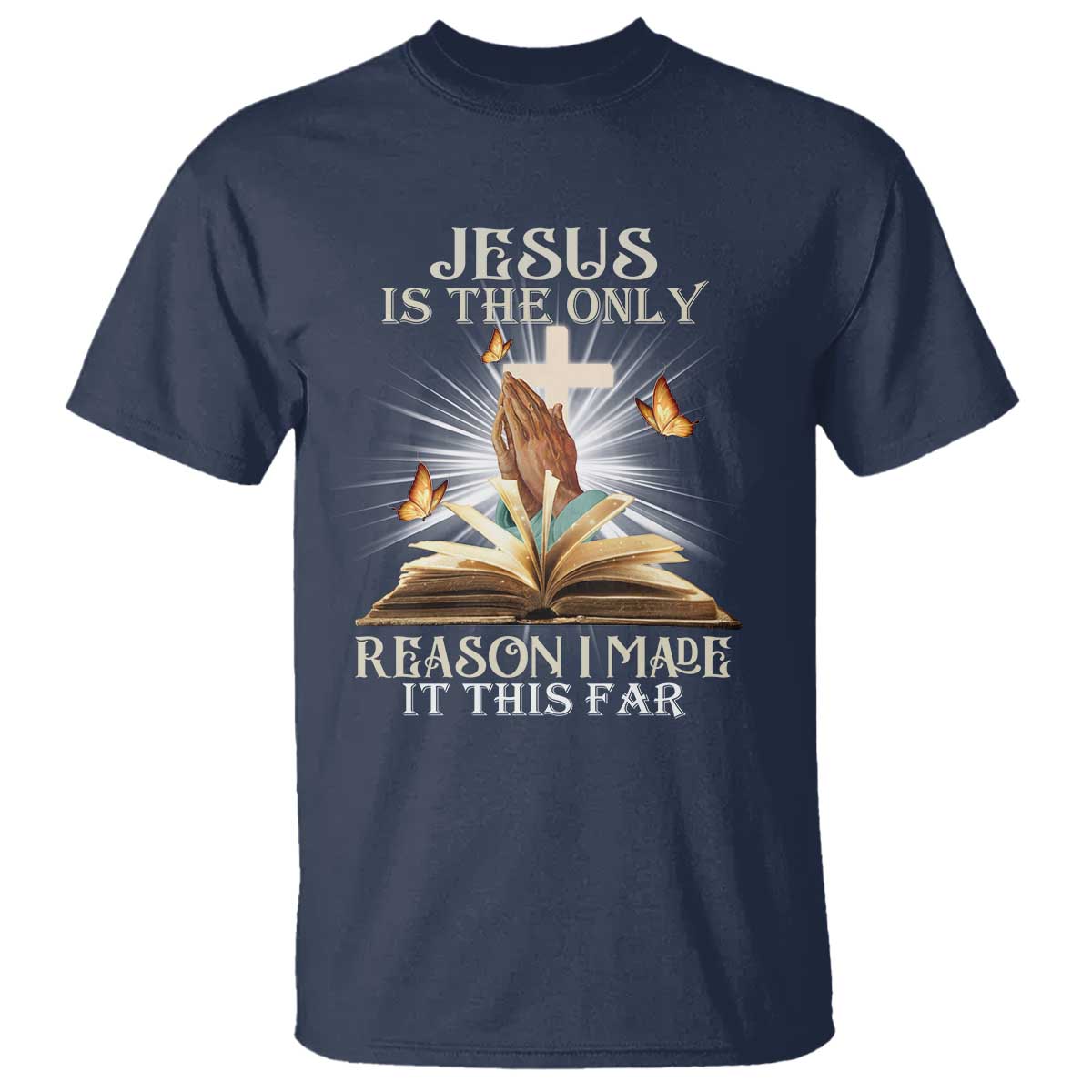 Jesus Is the Only Way T Shirt Christian Faith - Wonder Print Shop