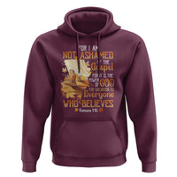 I Am Not Ashamed of the Gospel Hoodie Christian Faith & Salvation Quote