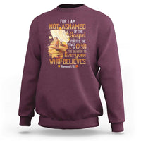 I Am Not Ashamed of the Gospel Sweatshirt Christian Faith & Salvation Quote - Wonder Print Shop