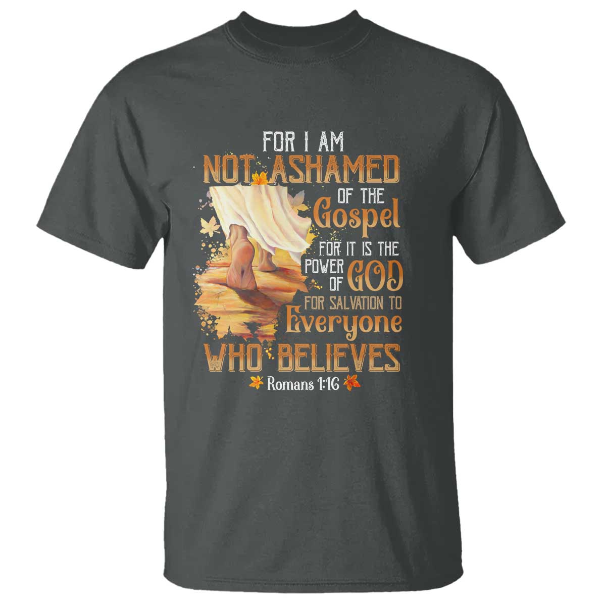 I Am Not Ashamed of the Gospel T Shirt Christian Faith & Salvation Quote - Wonder Print Shop
