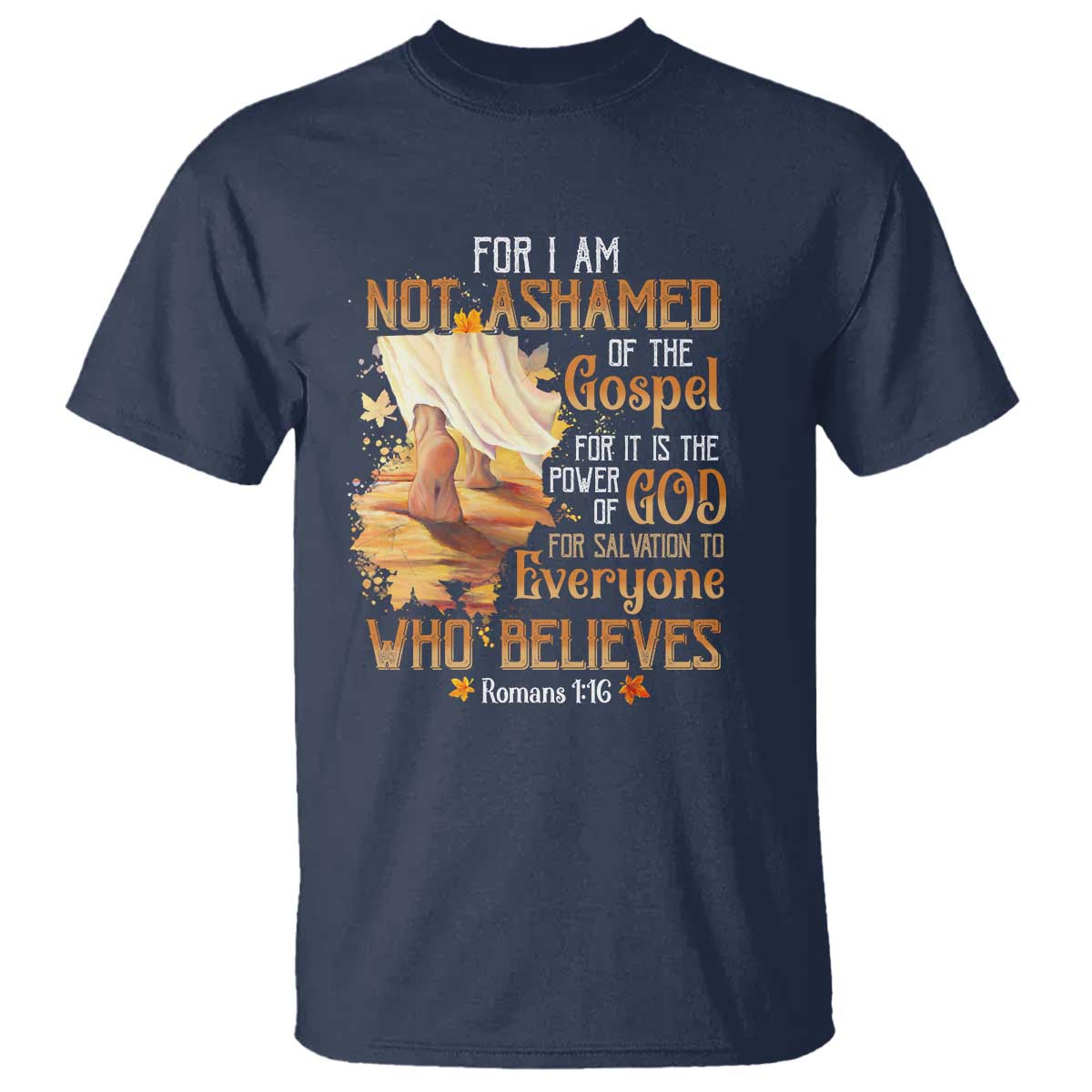 I Am Not Ashamed of the Gospel T Shirt Christian Faith & Salvation Quote - Wonder Print Shop