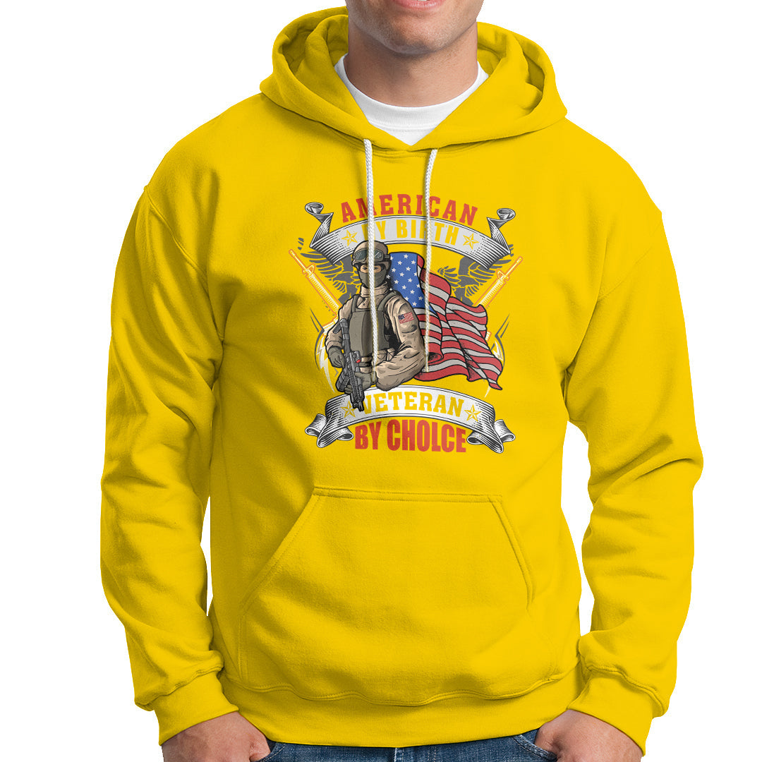 Veterans Day Hoodie American By Birth Veteran By Choice - Wonder Print Shop