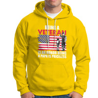 Veteran Dad Hoodie Being A Veteran Is An Honor Being A Papa Is Priceless - Wonder Print Shop