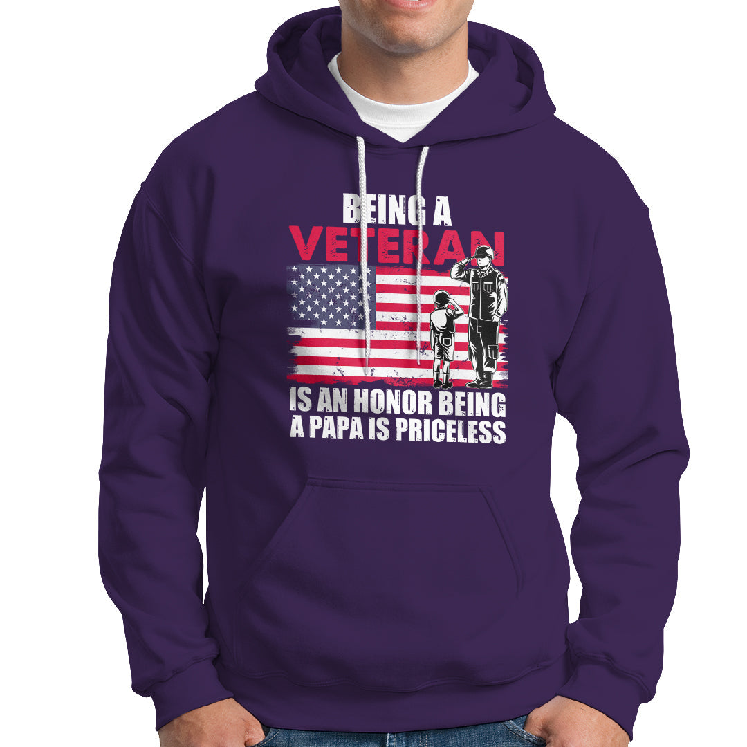Veteran Dad Hoodie Being A Veteran Is An Honor Being A Papa Is Priceless - Wonder Print Shop