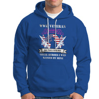 WWII Veteran Daughter Hoodie Most People Never Meet Their Heroes - Wonder Print Shop