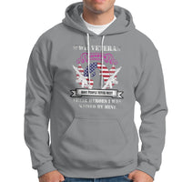 WWII Veteran Daughter Hoodie Most People Never Meet Their Heroes - Wonder Print Shop