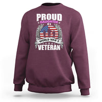 Proud Daughter Of A World War II Veteran Sweatshirt - Wonder Print Shop