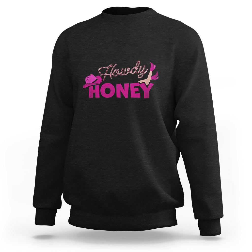 Howdy Honey Sweatshirt - Wonder Print Shop