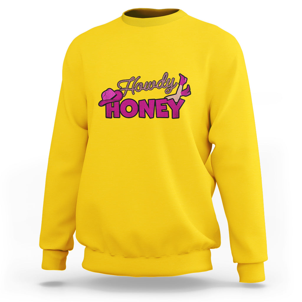 Howdy Honey Sweatshirt - Wonder Print Shop