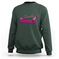 Howdy Honey Sweatshirt - Wonder Print Shop