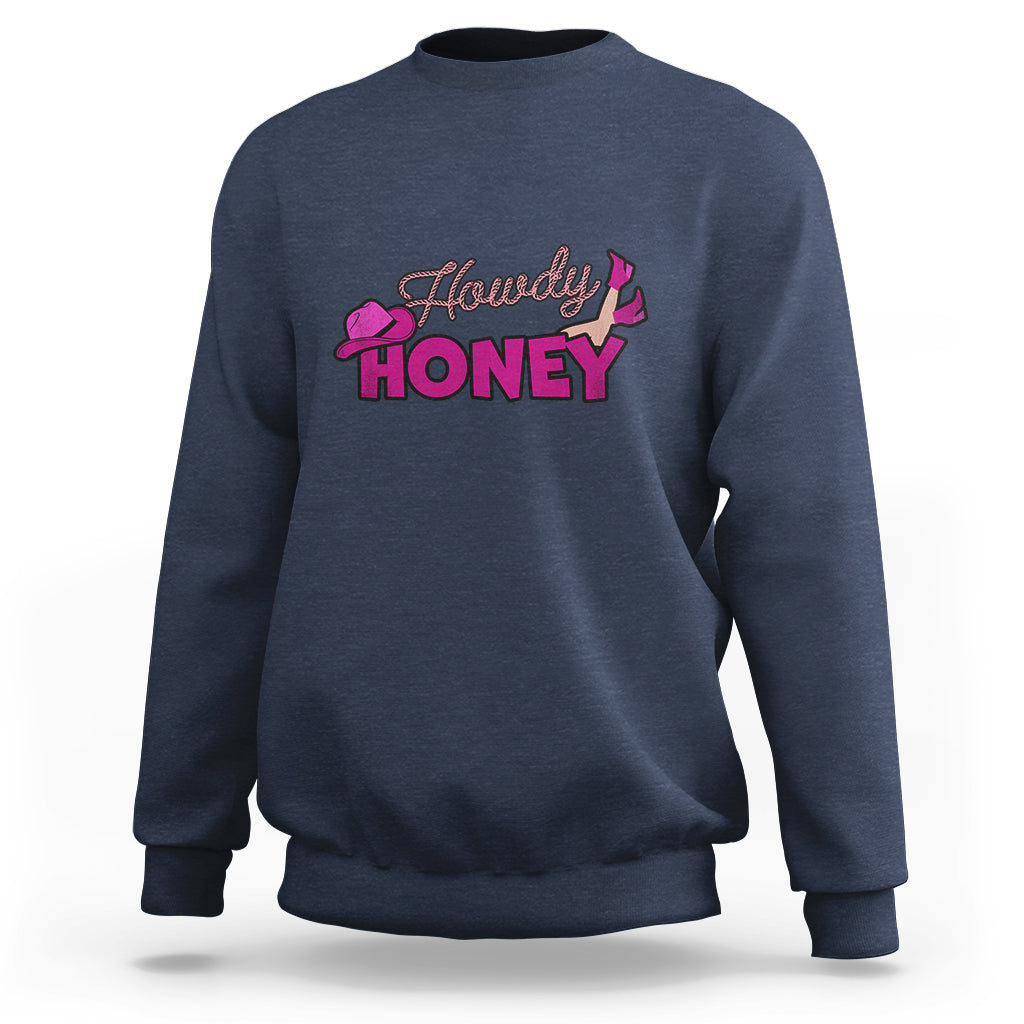 Howdy Honey Sweatshirt - Wonder Print Shop