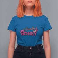 Women’s royal blue T-shirt with “Howdy Honey” graphic on the chest