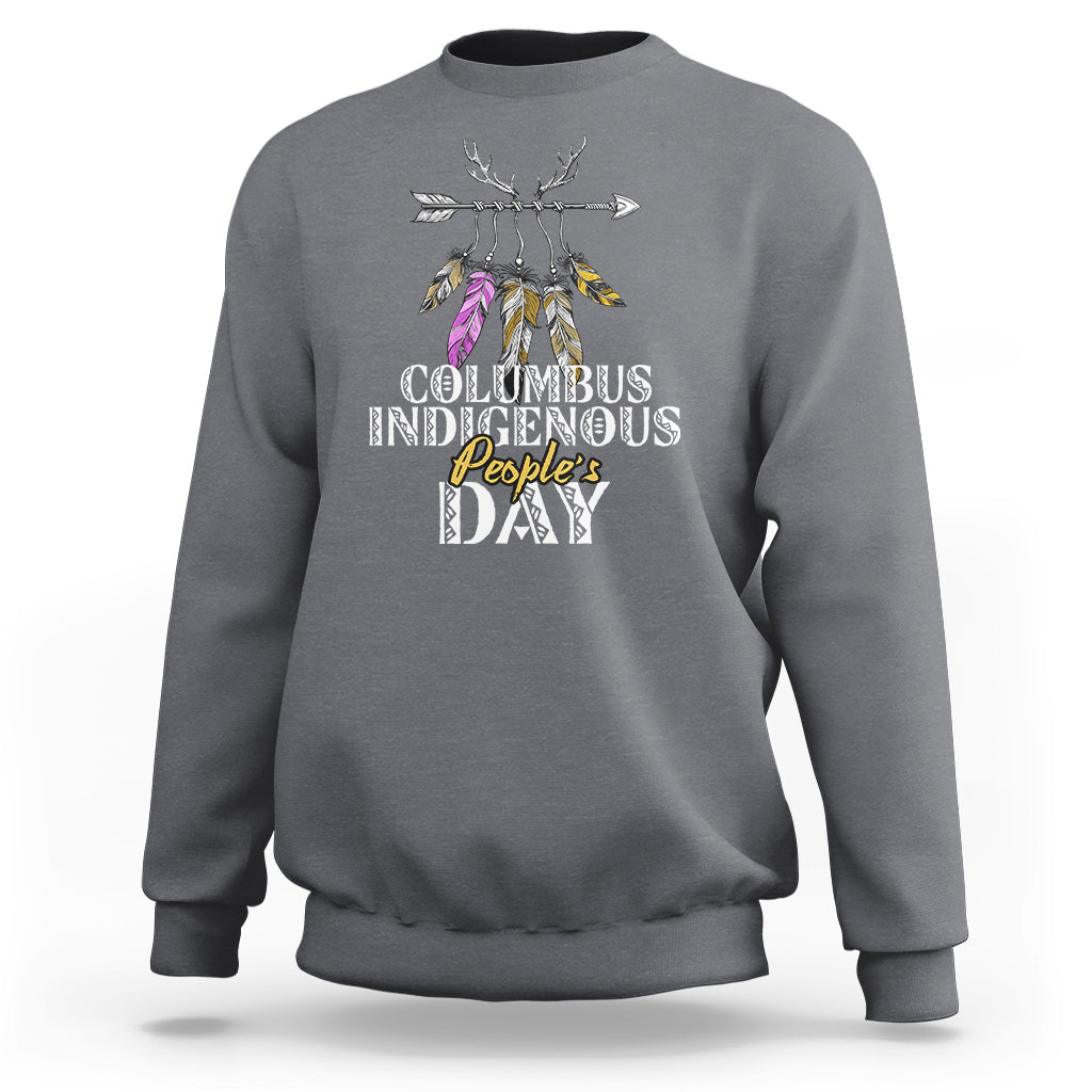 Columbus Day Sweatshirt Indigenous Happy People's Day - Wonder Print Shop